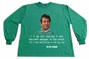 Brian Clough "I am not saying" t shirt (NF-21)